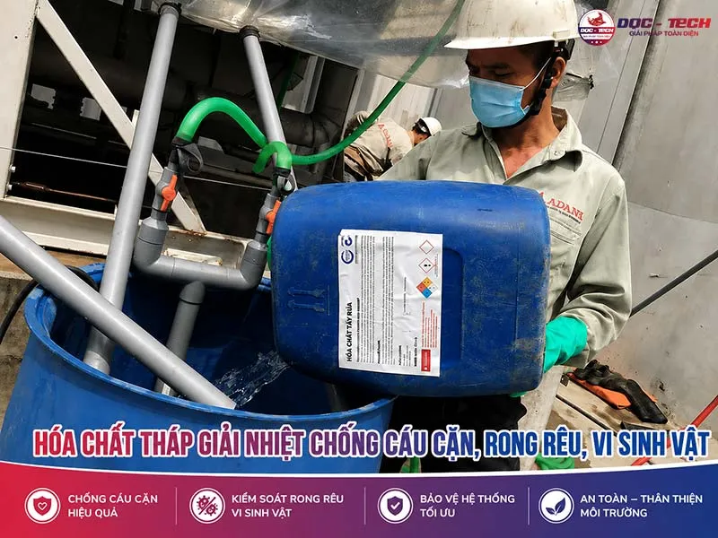 Hóa chất tháp giải nhiệt chống cáu cặn, ăn mòn, vi sinh