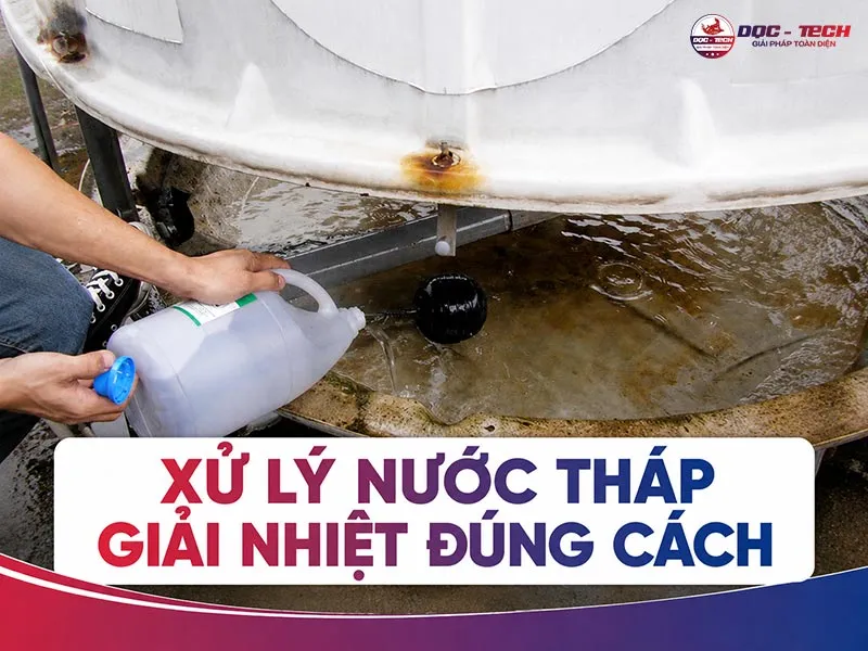 Xử lý nước tháp giải nhiệt: Những điều doanh nghiệp cần biết