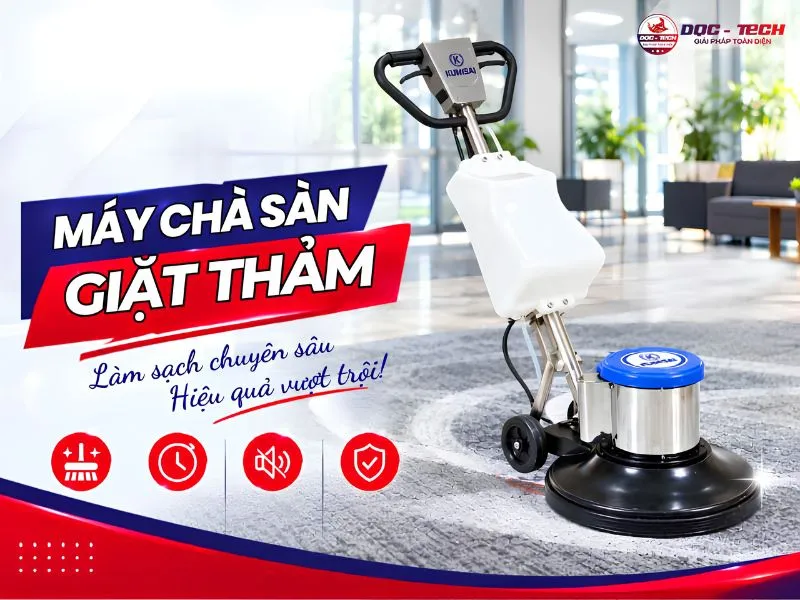 Máy chà sàn giặt thảm: 7 mã hiệu suất cao, đa năng, giá rẻ