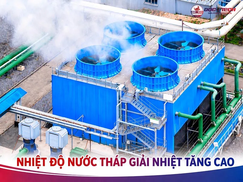 Nhiệt độ nước tháp giải nhiệt tăng cao và cách khắc phục