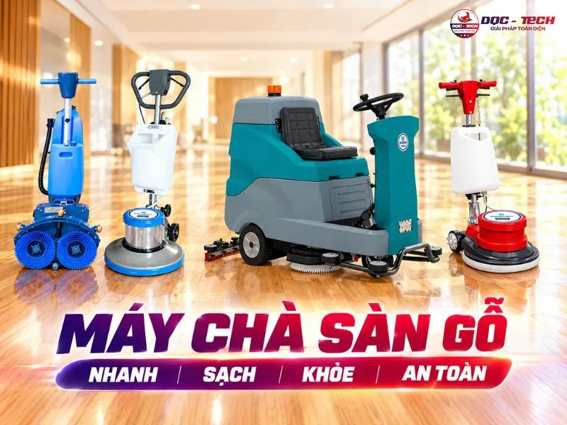 Máy chà sàn gỗ: 20+ model đáng tiền nhất 2026 & cách dùng