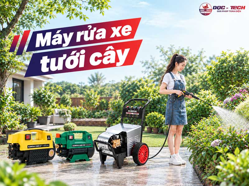Top 7 Máy rửa xe tưới cây: Xịt xa, Nước đều, An toàn cho cây