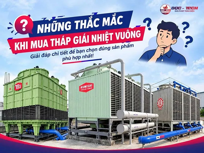 Câu hỏi thường gặp khi mua tháp giải nhiệt vuông