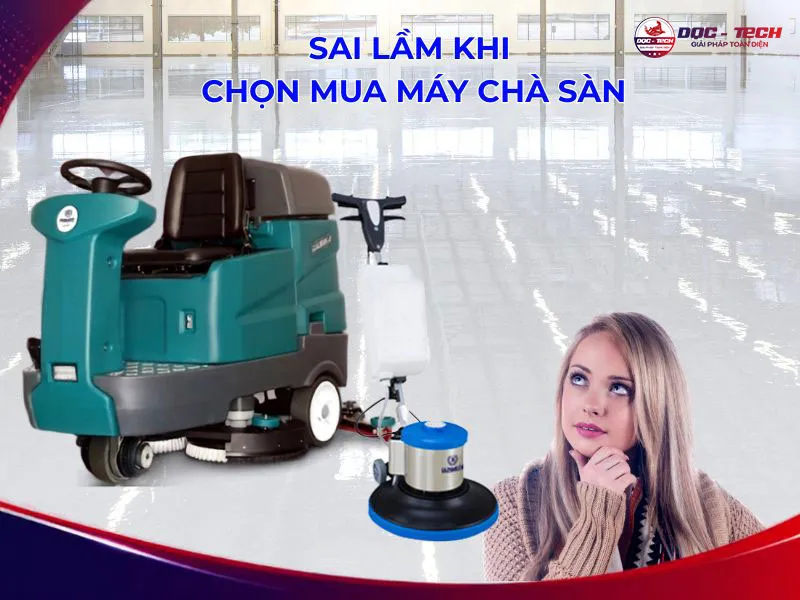 Cach-chon-mua-may-cha-san-can-than-sai-lam.jpg Cách chọn mua máy chà sàn: tránh sai lầm