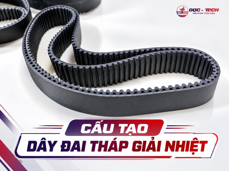 Cấu tạo của dây đai tháp giải nhiệt