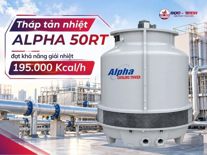 Năng lực làm mát của tháp giải nhiệt nước Alpha 50RT