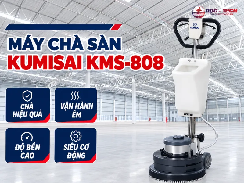 dia-chi-mua-may-cha-san-nha-xuong-kumisai-kms-808.png Gợi ý địa chỉ mua máy chà sàn Kumisai KMS-808 an tâm lâu dài