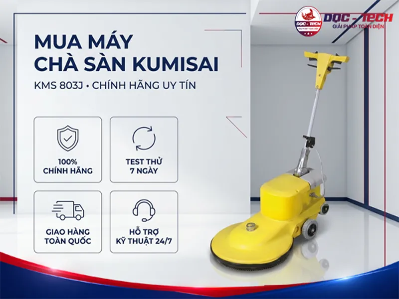 Mua máy chà sàn công nghiệp Kumisai KMS803J ở đâu yên tâm nhất