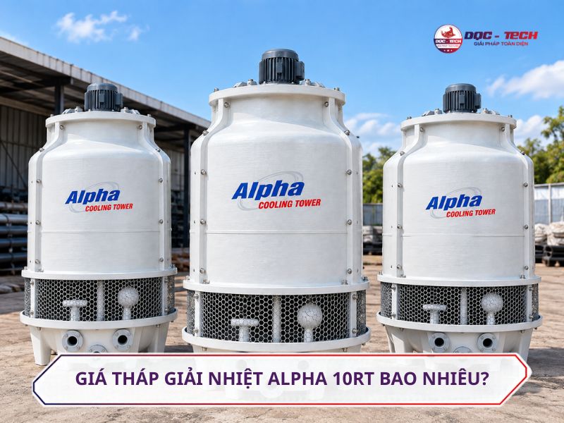 Báo giá tháp hạ nhiệt Alpha 10RT