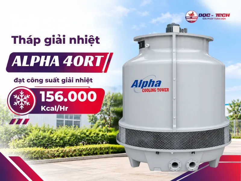 Thông số làm mát thực tế của tháp giải nhiệt Alpha 40RT