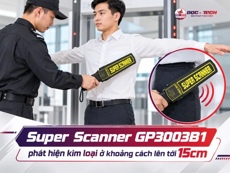 Máy dò kim loại cầm tay Super Scanner GP3003B1 có thể phát hiện ở khoảng cách bao xa