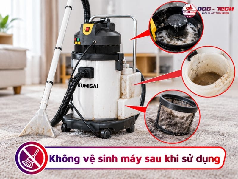 Sau khi sử dụng máy giặt thảm không vệ sinh khiến máy không phát huy hiệu quả