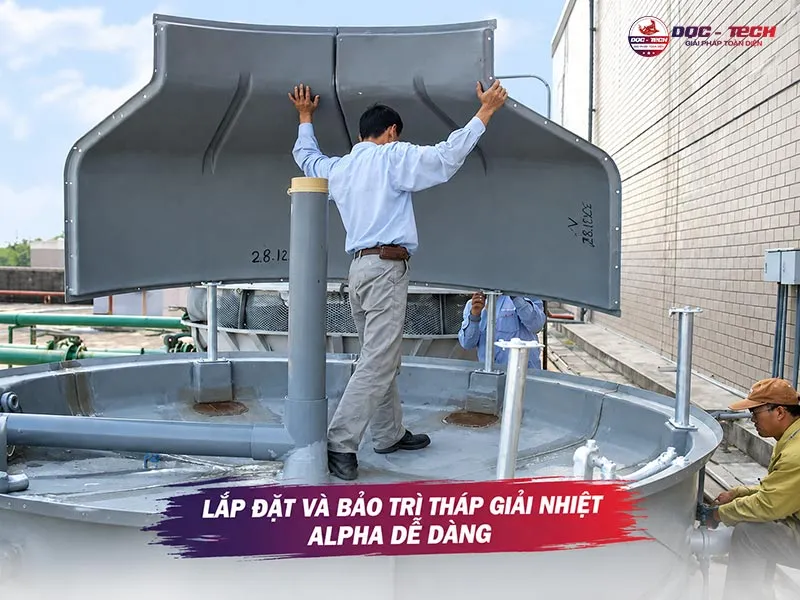 Lắp đặt tháp làm mát Alpha
