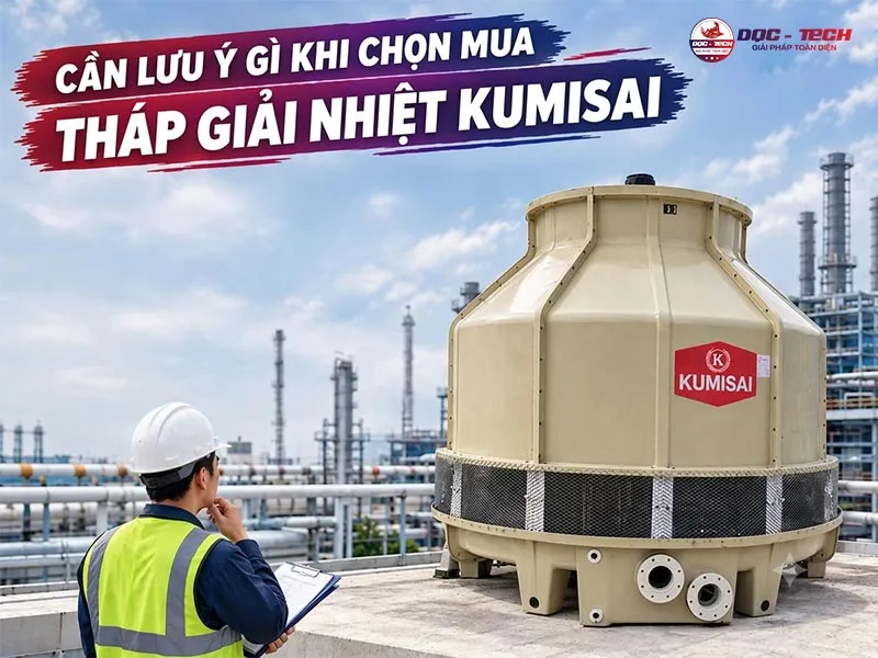 Những lưu ý khi mua tháp hạ nhiệt Kumisai Những lưu ý khi mua tháp hạ nhiệt Kumisai