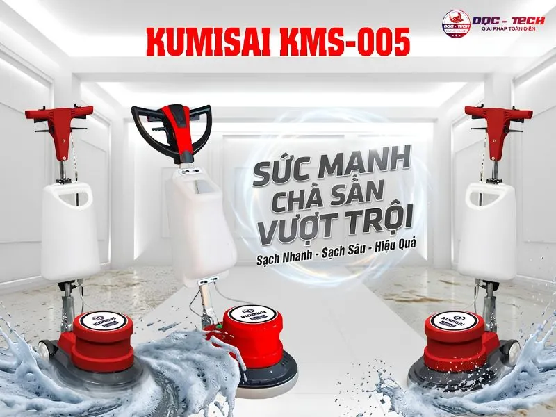 Máy chà sàn công nghiệp Kumisai KMS-005 chà khỏe