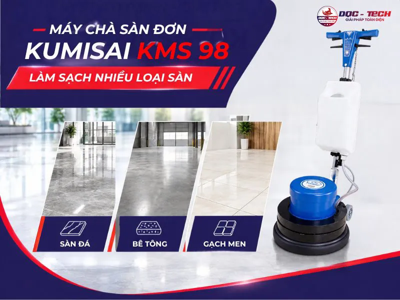 Máy chà sàn công nghiệp Kumisai KMS 98 vệ sinh nhiều loại nền