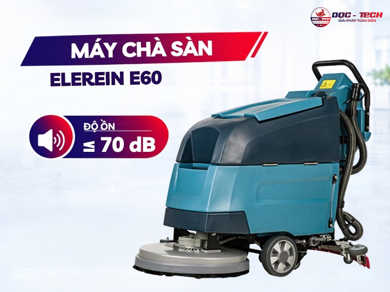 máy chà sàn độ ồn thấp Elerein E60