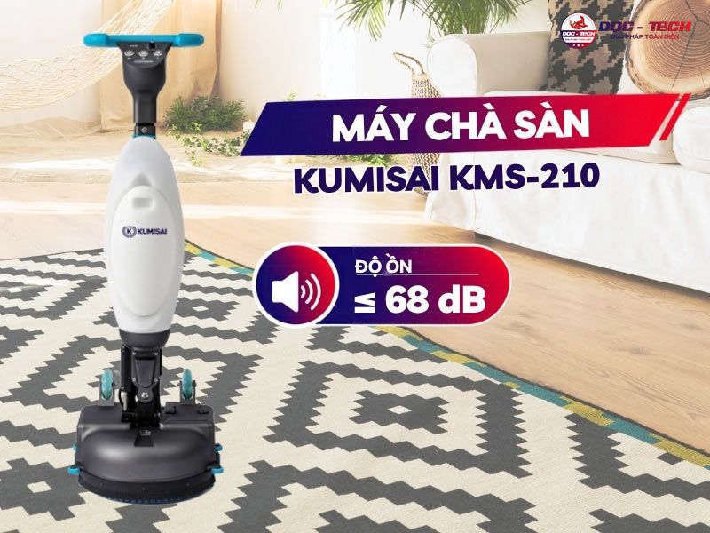 máy chà sàn độ ồn thấp Kumisai KMS-210