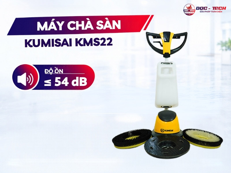 máy chà sàn độ ồn thấp Kumisai KMS22