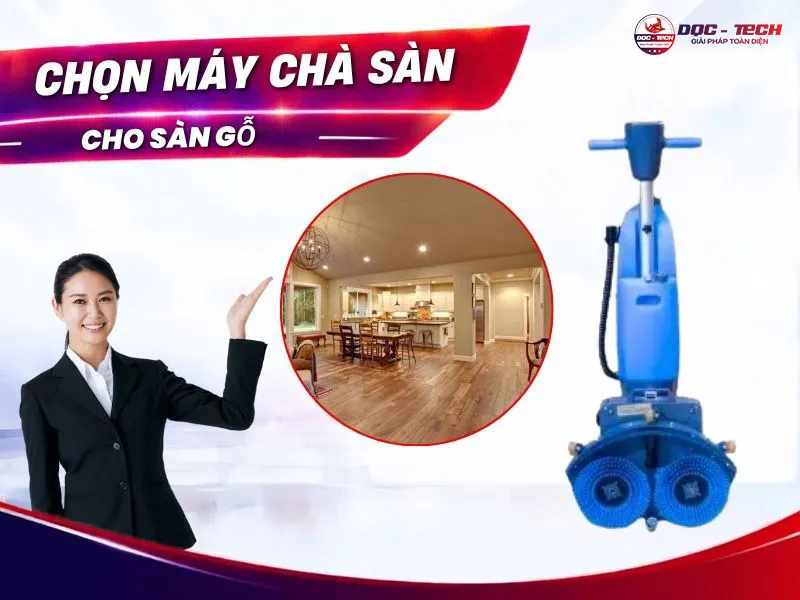 Máy chà sàn gỗ: cách chọn