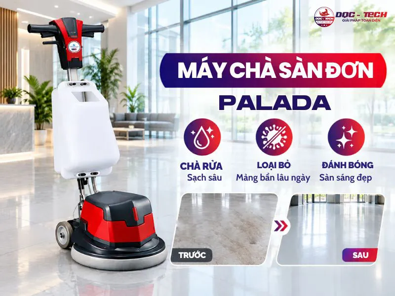 Máy chà sàn Palada: đa tác vụ