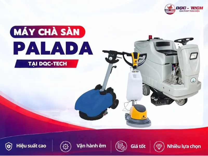 Máy chà sàn Palada: nơi bán