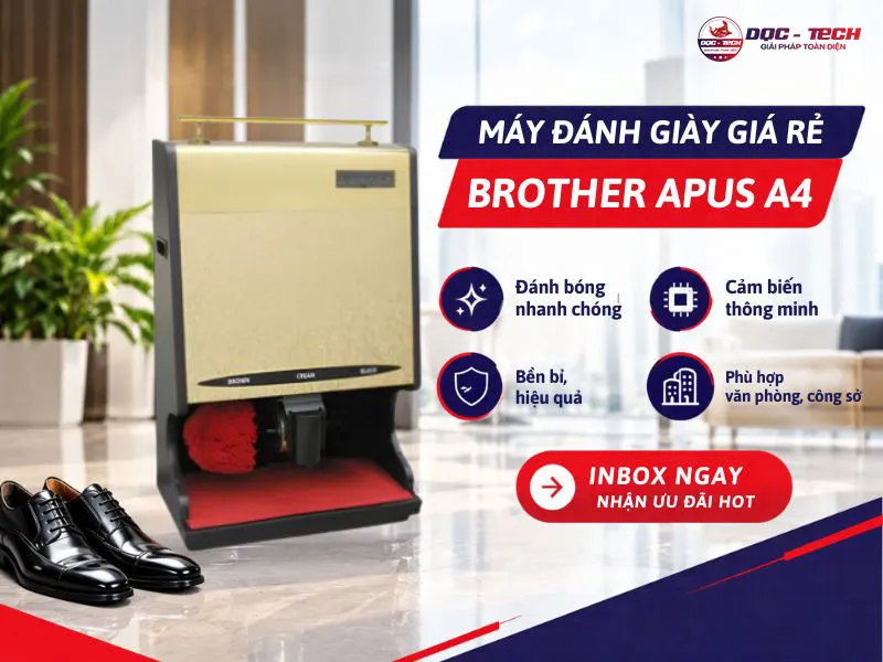 Máy đánh giày giá rẻ Brother Apus A4 nơi bán Máy đánh giày giá rẻ Brother Apus A4 nơi bán