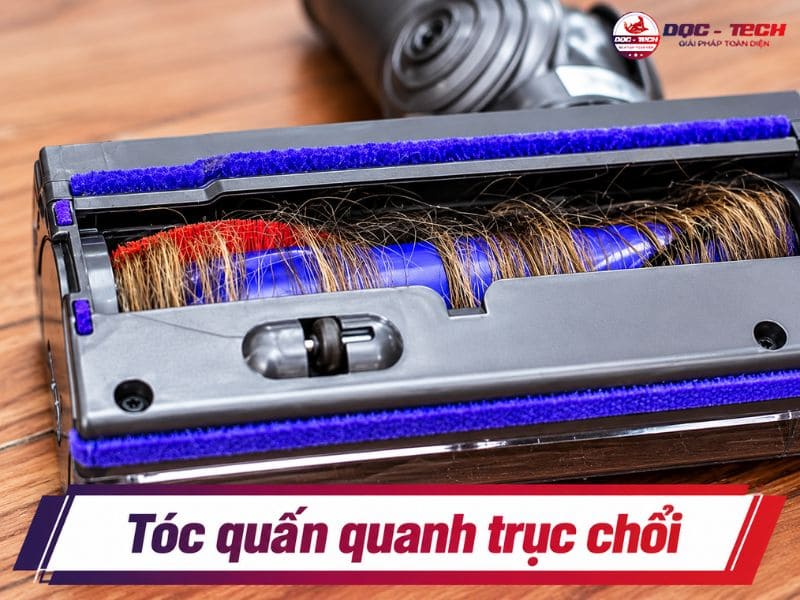 Máy hút bụi bị yếu do tóc quấn quanh trục chổi