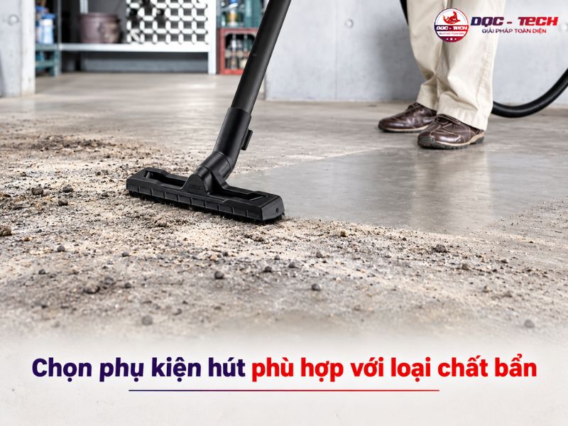 Chọn phụ kiện phù hợp cho máy hút bụi Kumisai KMS 601T