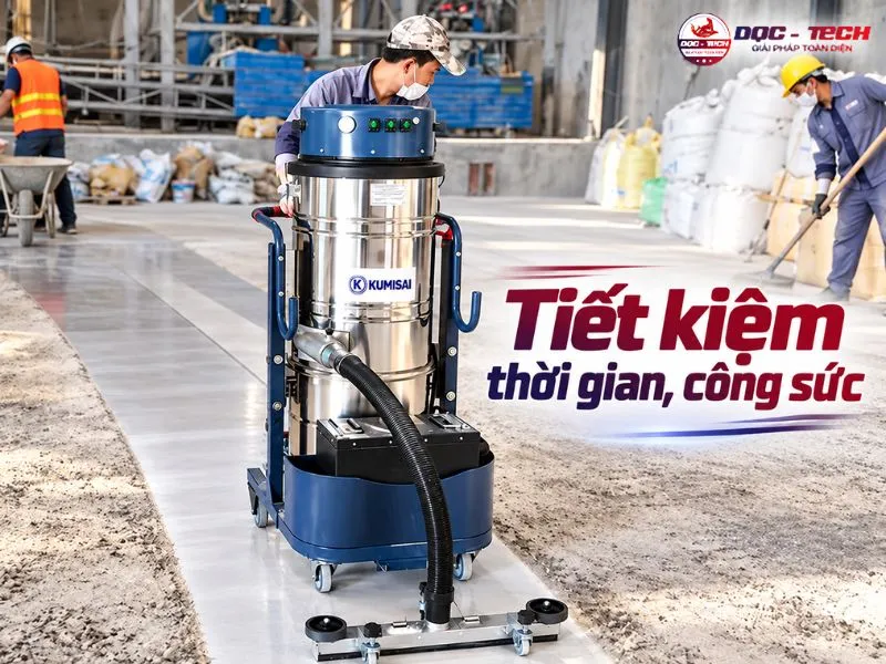 Thiết bị hút bụi công nghiệp giúp tiết kiệm thời gian, công sức