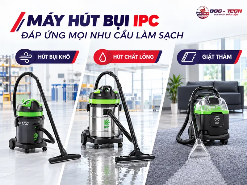 máy hút bụi ipc đáp ứng mọi nhu cầu vệ sinh