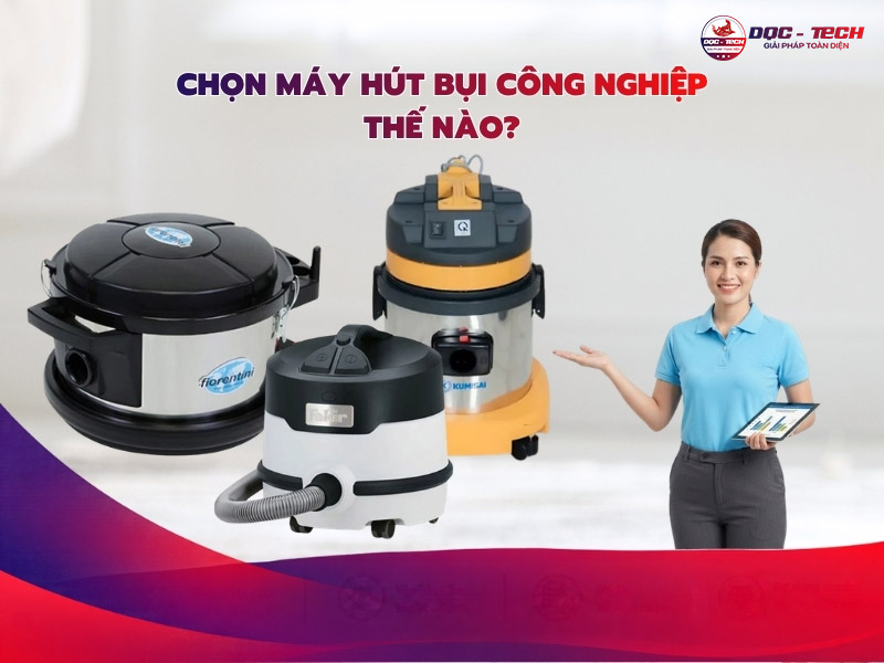 Máy hút bụi không ồn chọn mua