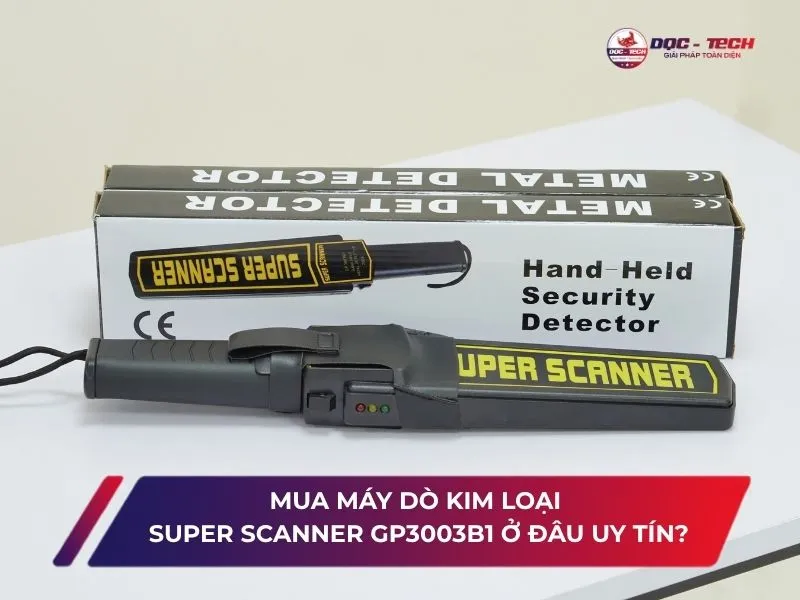 Mua máy dò kim loại Super Scanner GP3003B1 chính hãng tại DQC-TECH