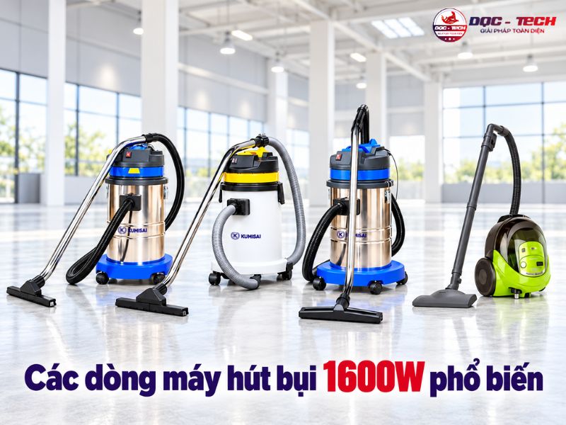 Các dòng máy hút bụi công nghiệp 1600W