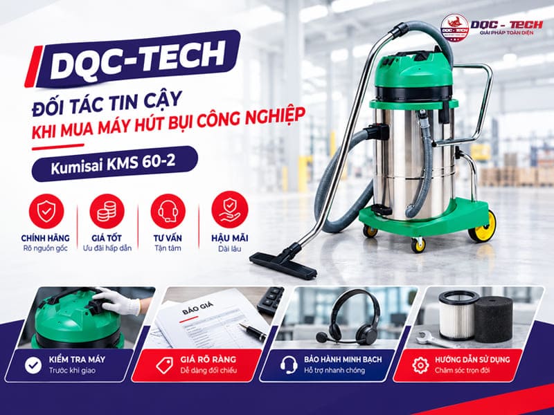 mua máy hút bụi công suất lớn Kumisai KMS 60-2 chính hãng tại dqc tech