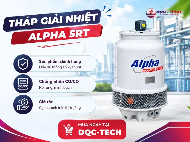 DQC-TECH phân phối chính hãng tháp giải nhiệt Alpha 5RT
