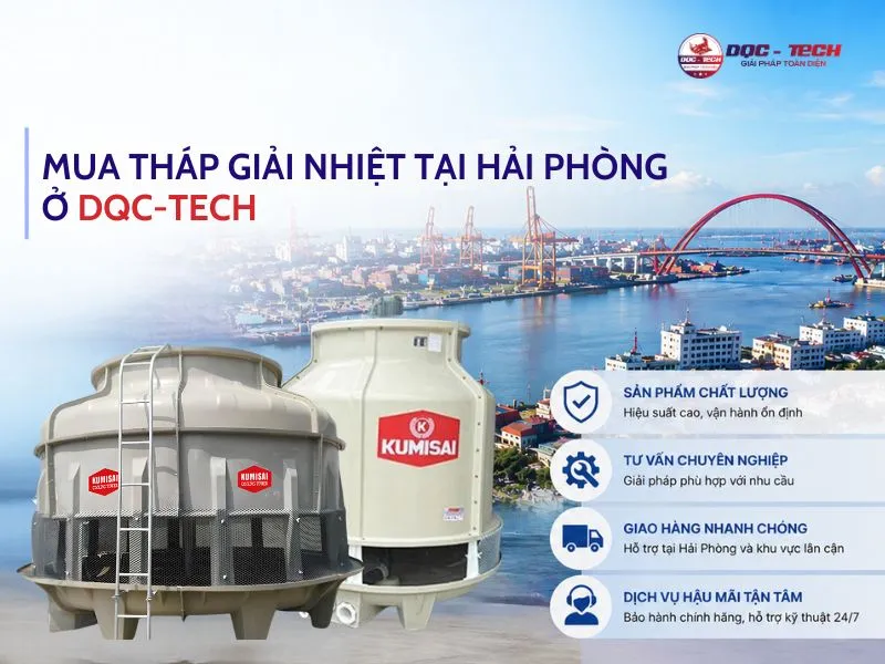 DQC-TECH phân phối chính hãng tháp giải nhiệt tại Hải Phòng