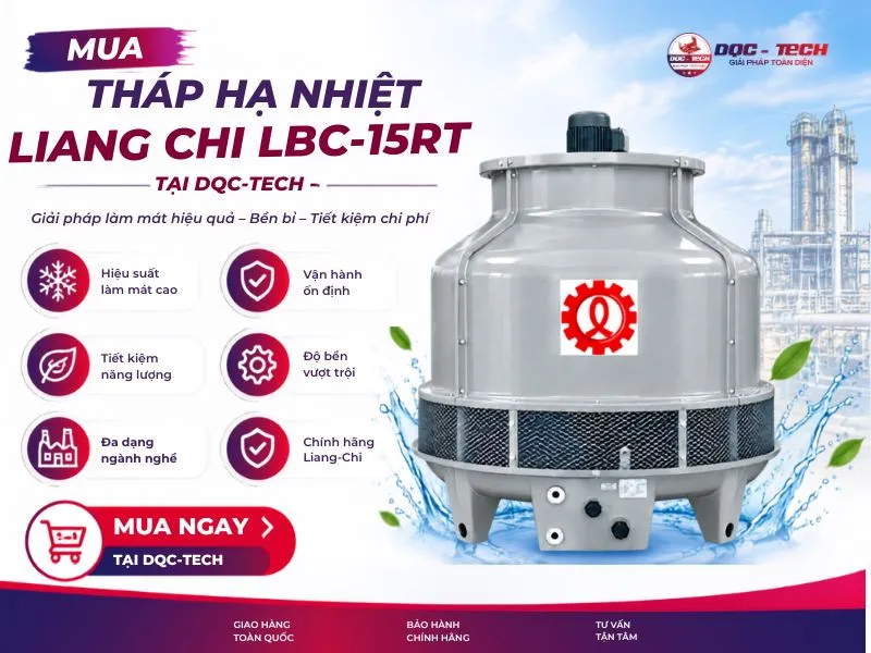DQC-TECH phân phối chính hãng tháp làm mát Liang Chi LBC-15RT