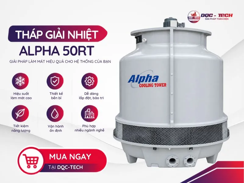 DQC-TECH phân phối tháp làm mát Alpha 50RT chính hãng, giá tốt