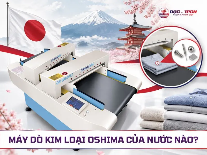 Máy rà kim loại Oshima của nước nào