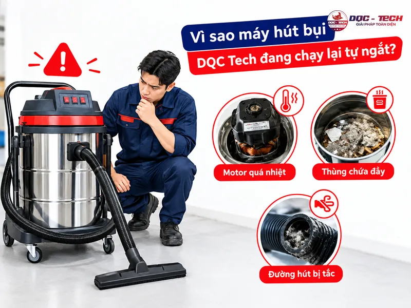 nguyên nhân máy hút bụi đang chạy và bị tắt