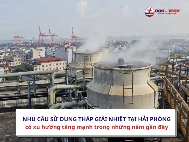 Nhu cầu đầu tư tháp giải nhiệt tại Hải Phòng hiện nay