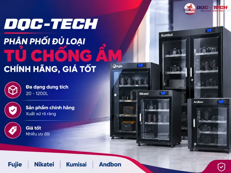 DQC-TECH phân phối đủ loại tủ chống ẩm, chính hãng, giá tốt