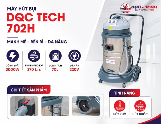 Máy hút bụi công nghiệp DQC Tech 702H