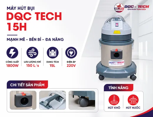 Máy hút bụi DQC Tech 15H
