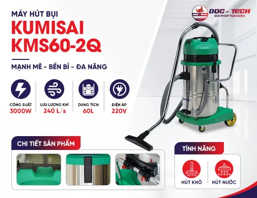 Máy hút bụi công nghiệp Kumisai KMS60-2Q