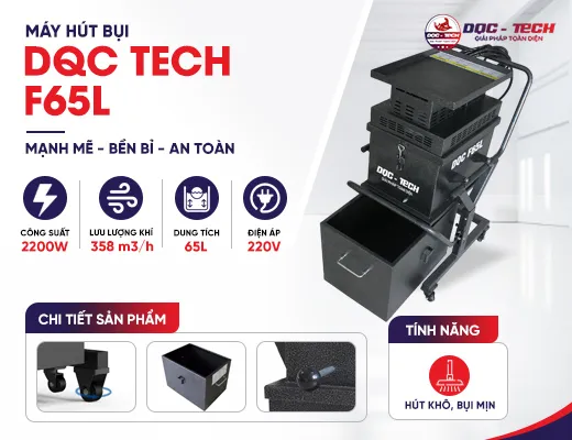 Máy hút bụi công nghiệp DQC Tech F65L