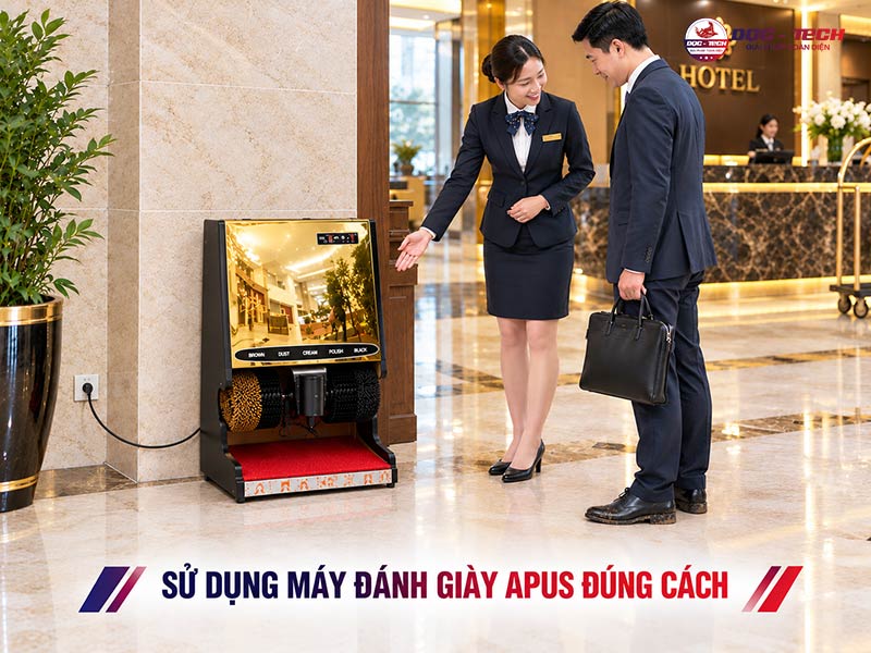 Sử dụng máy đánh giày Apus đúng cách