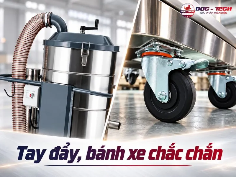 Thiết kế tay đẩy, bánh xe máy hút bụi công nghiệp chắc chắn