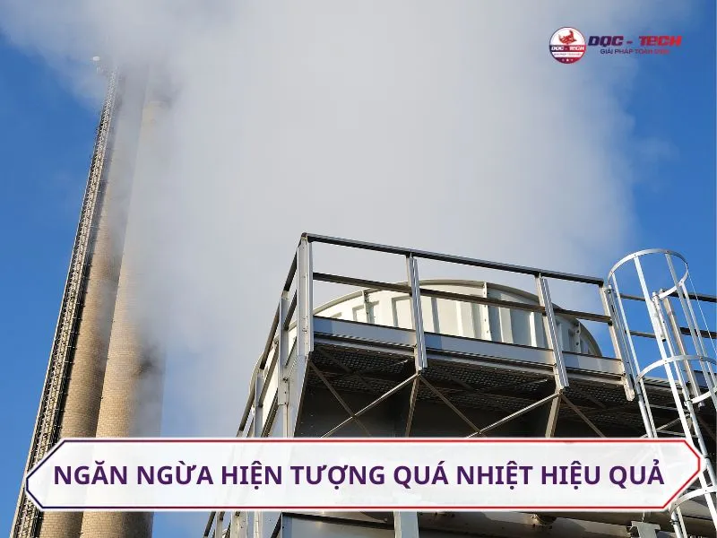 Sử dụng tháp giải nhiệt giúp kiểm soát nhiệt độ tốt hơn, từ đó ngăn ngừa quá nhiệt